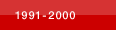 1991 - 2000